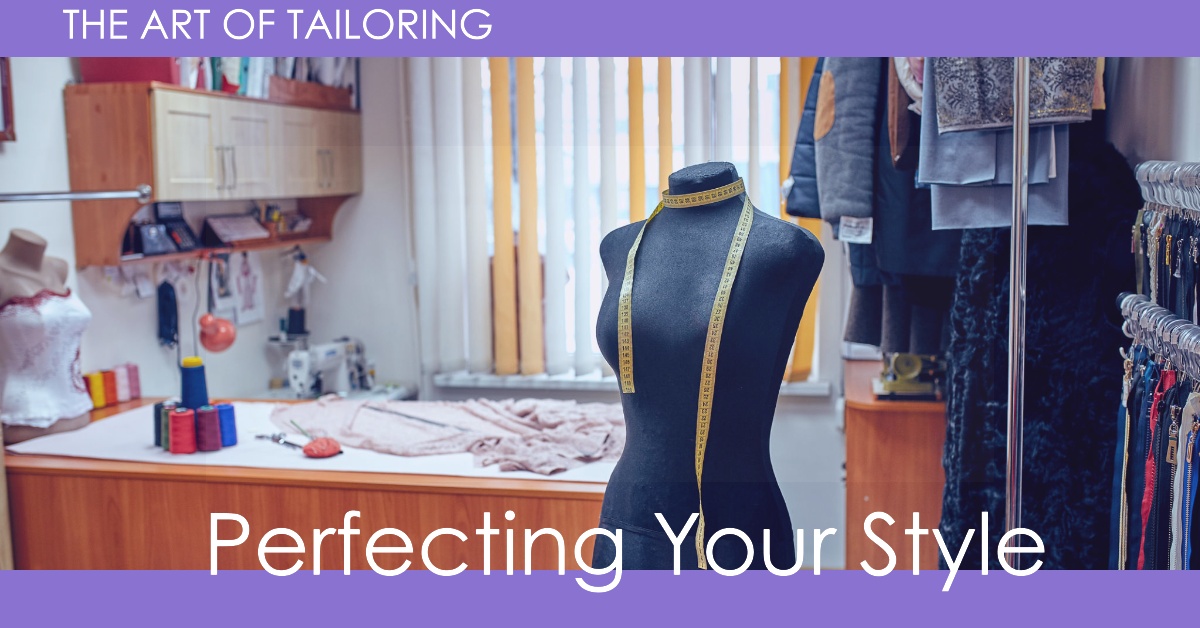 Tailoring Your Style to Perfection