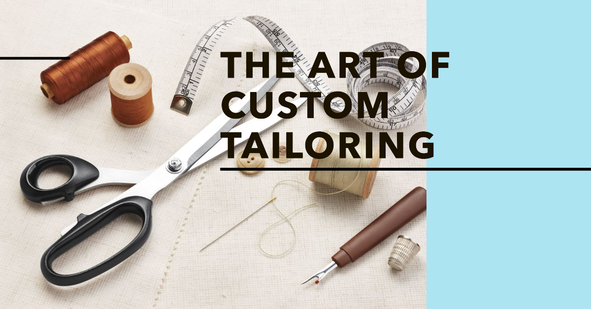 The Art of Custom Tailoring: Your Ideas, Our Expertise