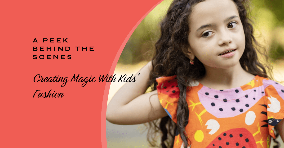 Behind the Scenes of Cuteness, Crafting Kids’ Fashion Magic